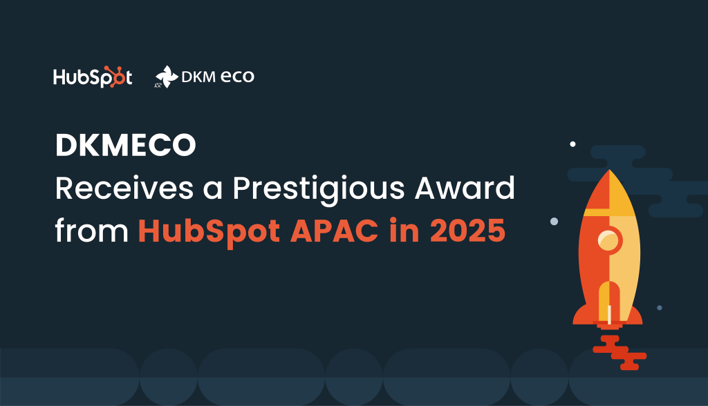 DKM ECO, HubSpot Platinum Partner in APAC, Wins 2025 APAC “Up and Coming” Award
