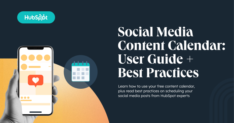 HubSpot Social Media Content Calendar (Free Template & Strategy Guide)